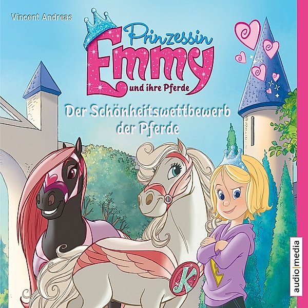Prinzessin Emmy und ihre Pferde - 2 - Der Schönheitswettbewerb der Pferde, ANDREAS VINCENT