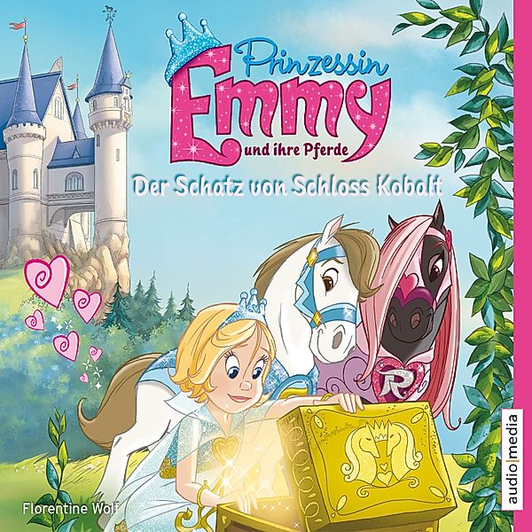 Prinzessin Emmy und ihre Pferde - 4 - Der Schatz von Schloss Kobalt, Florentine Wolf