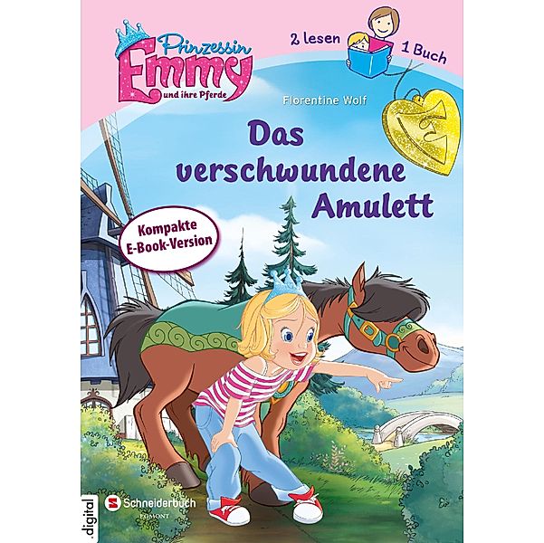 Prinzessin Emmy und ihre Pferde Zwei lesen ein Buch Band 2: Das verschwundene Amulett, Florentine Wolf