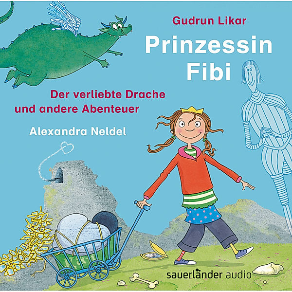 Prinzessin Fibi, 1 Audio-CD, Gudrun Likar