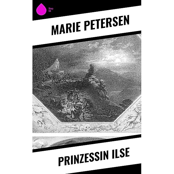 Prinzessin Ilse, Marie Petersen