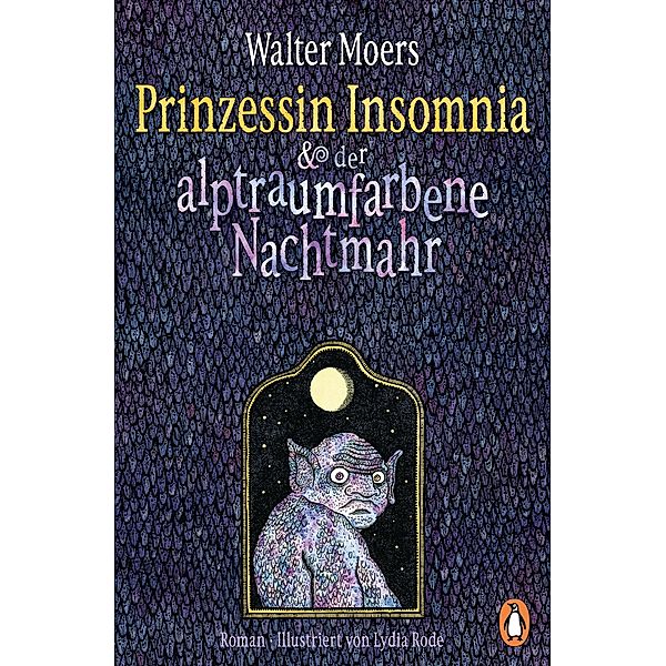 Prinzessin Insomnia & der alptraumfarbene Nachtmahr / Zamonien Bd.7, Walter Moers