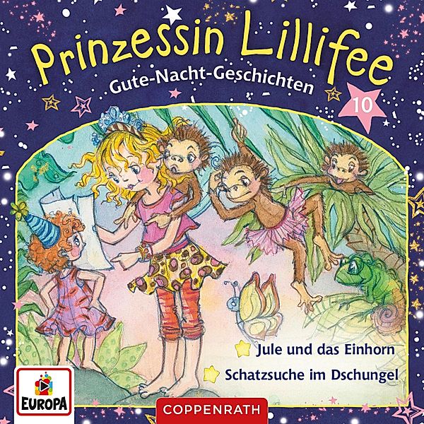 Prinzessin Lillifee - 10 - Gute-Nacht-Geschichten Folge 19+20: Jule und das Einhorn / Schatzsuche im Dschungel, Mathias Schönsee, Markus Löhr