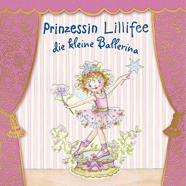 Prinzessin Lillifee die kleine Ballerina / Prinzessin Lillifee Bd.5, Monika Finsterbusch
