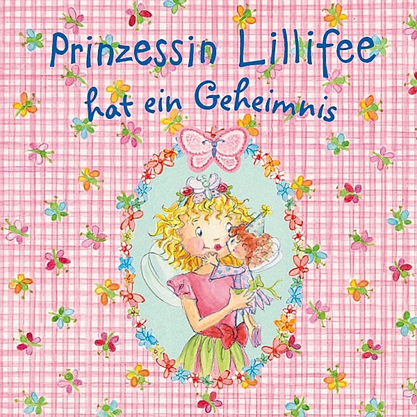 Prinzessin Lillifee hat ein Geheimnis / Prinzessin Lillfee Bd.2, Monika Finsterbusch