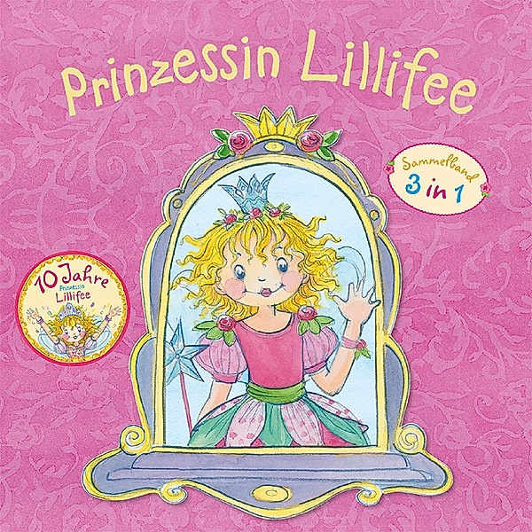 Prinzessin Lillifee Jubiläumsband / Prinzessin Lillifee Bd.12, Monika Finsterbusch