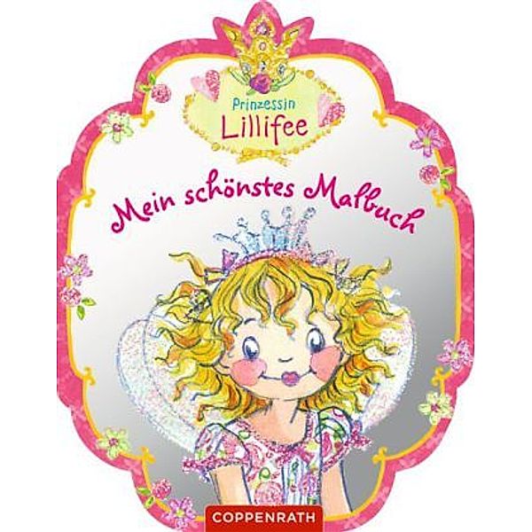 Prinzessin Lillifee: Mein schönstes Malbuch