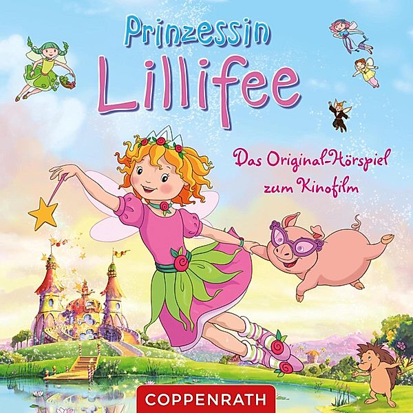 Prinzessin Lillifee - Prinzessin Lillifee (Original Hörspiel zum Kinofilm), Monika Finsterbusch