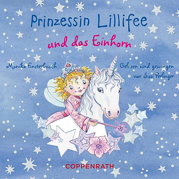 Prinzessin Lillifee - Prinzessin Lillifee und das Einhorn, Monika Finsterbusch