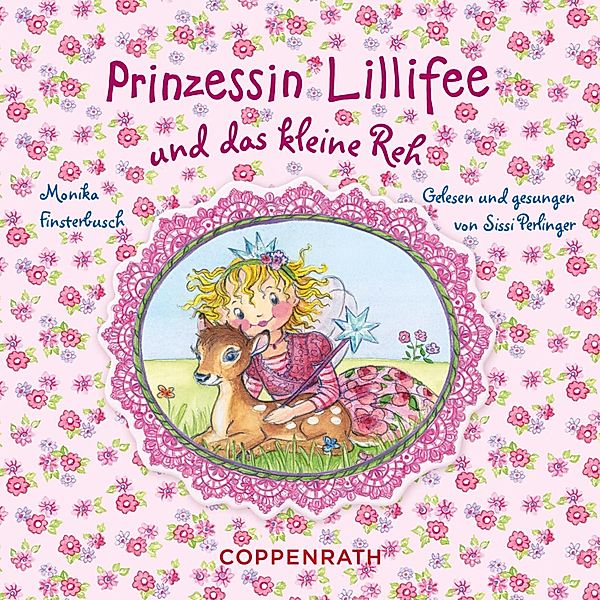 Prinzessin Lillifee - Prinzessin Lillifee und das kleine Reh, Monika Finsterbusch