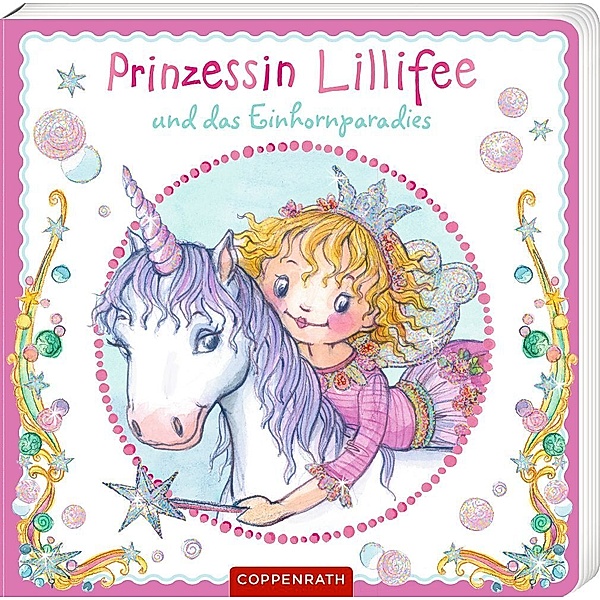 Prinzessin Lillifee und das Einhornparadies (Pappbilderbuch), Nicola Berger