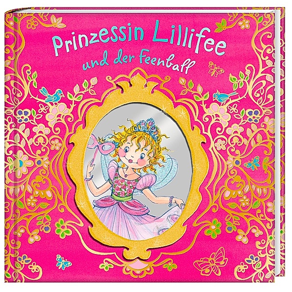 Prinzessin Lillifee und der Feenball / Prinzessin Lillifee Bd.11, Burkhard Nuppeney