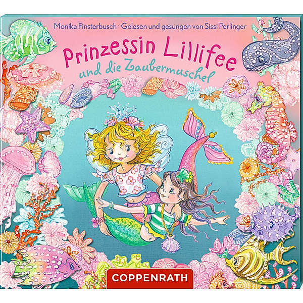 Prinzessin Lillifee und die Zaubermuschel,Audio-CD, Monika Finsterbusch