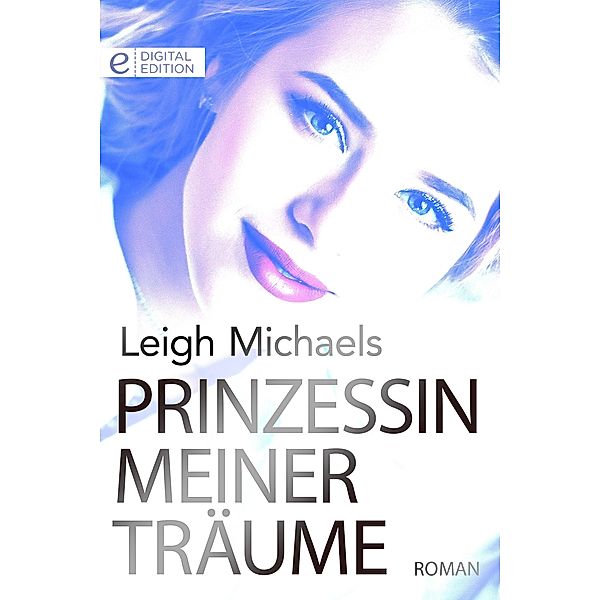 Prinzessin meiner Träume, Leigh Michaels