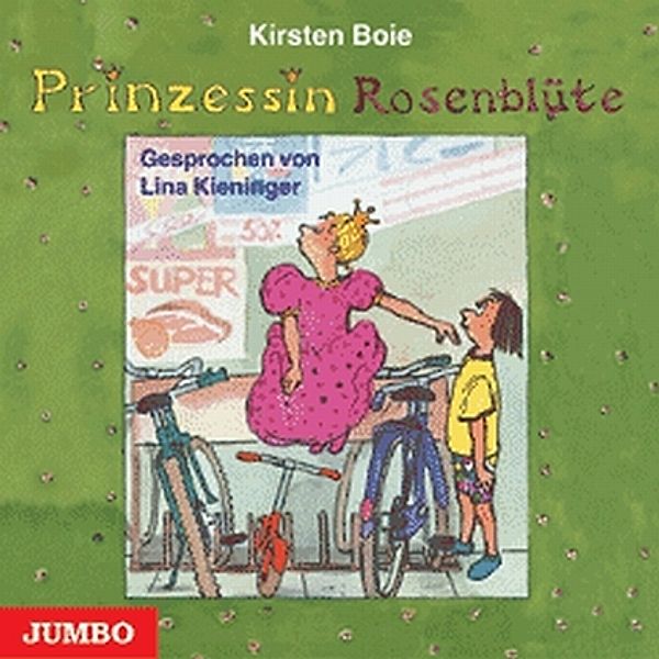 Prinzessin Rosenblüte,2 Audio-CDs, Kirsten Boie