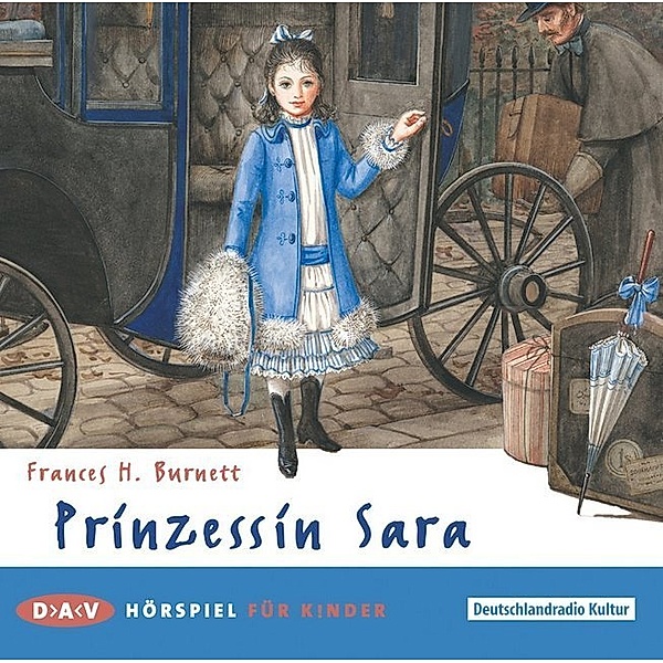 Prinzessin Sara,1 Audio-CD, Frances Hodgson Burnett