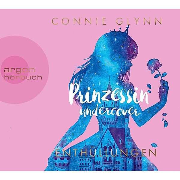 Prinzessin undercover - 2 - Enthüllungen, Connie Glynn