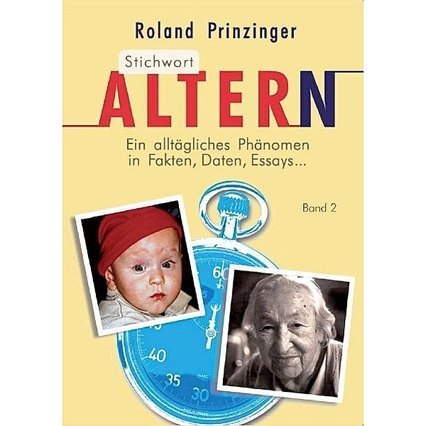 Prinzinger, R: Stichwort Altern, Roland Prinzinger