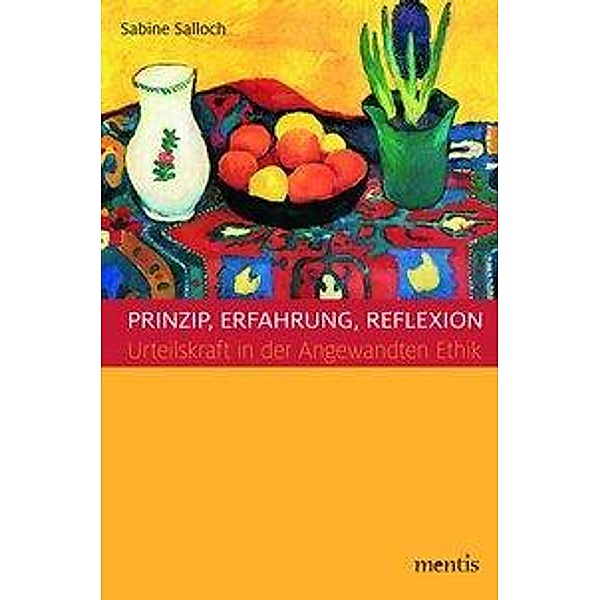 Prinzip, Erfahrung, Reflexion, Sabine Salloch