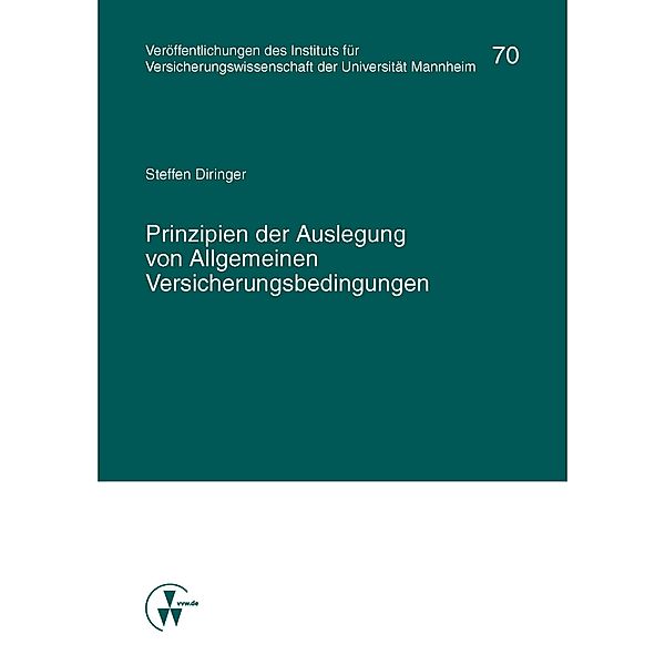 Prinzipien der Auslegung von Allgemeinen Versicherungsbedingungen, Steffen Diringer