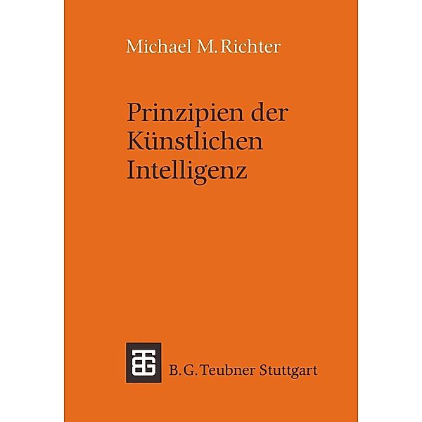Prinzipien der Künstlichen Intelligenz / Leitfäden und Monographien der Informatik