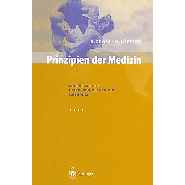Prinzipien der Medizin, Rudolf Gross, Markus Löffler