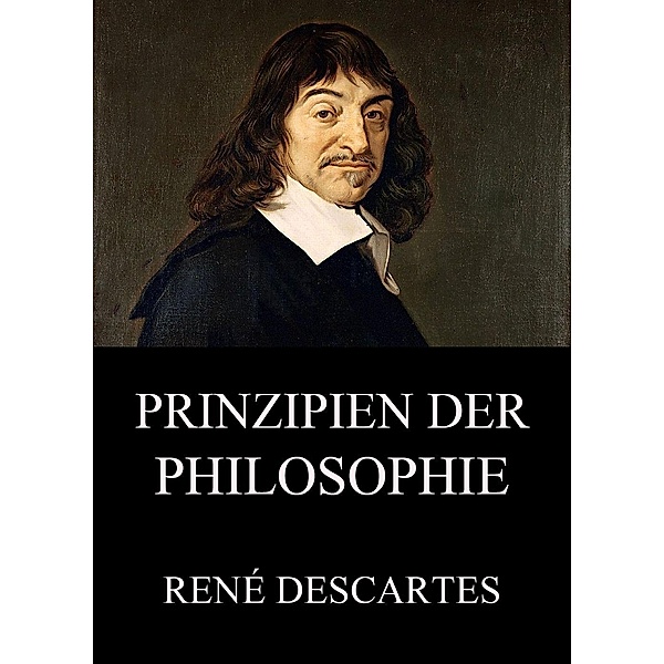 Prinzipien der Philosophie, René Descartes