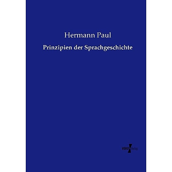 Prinzipien der Sprachgeschichte, Hermann Paul