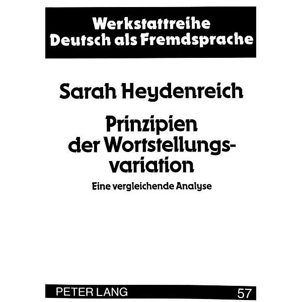 Prinzipien der Wortstellungsvariation, Sarah Heydenreich