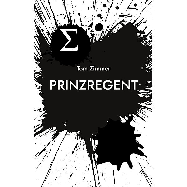 Prinzregent, Tom Zimmer