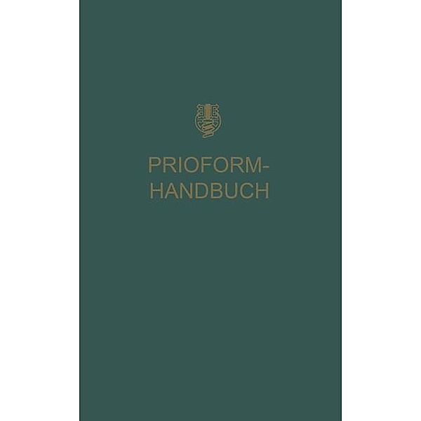 Prioform-Handbuch, Deutcschen prioform Werken Bohlander & Co. G. m. b. H. Köln