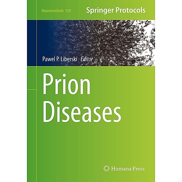 Prion Diseases / Neuromethods Bd.129