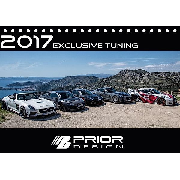 PRIOR-DESIGN Exclusive Tuning (Tischkalender 2017 DIN A5 quer), Janusz Schnura