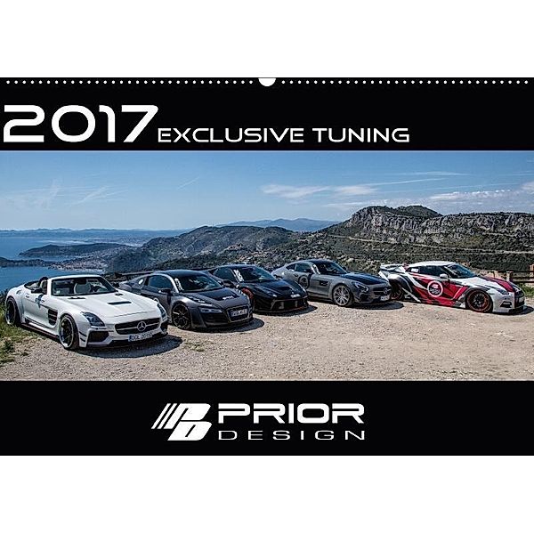 PRIOR-DESIGN Exclusive Tuning (Wandkalender 2017 DIN A2 quer), Janusz Schnura