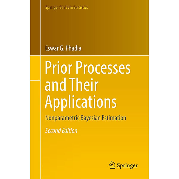 Prior Processes and Their Applications, Eswar G. Phadia