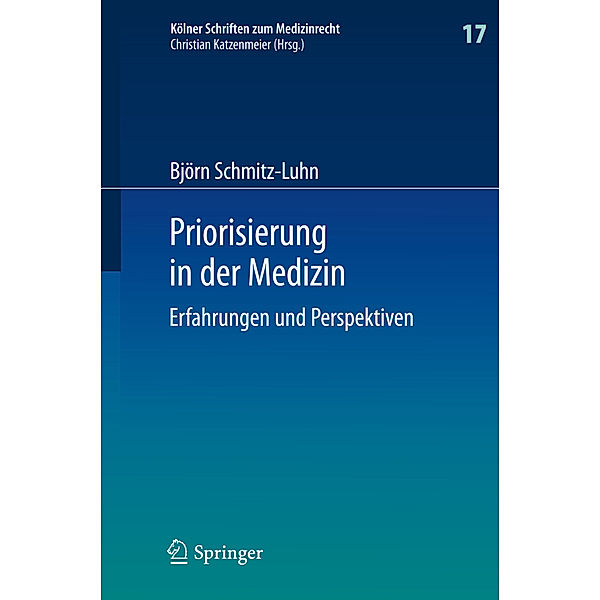 Priorisierung in der Medizin, Björn Schmitz-Luhn