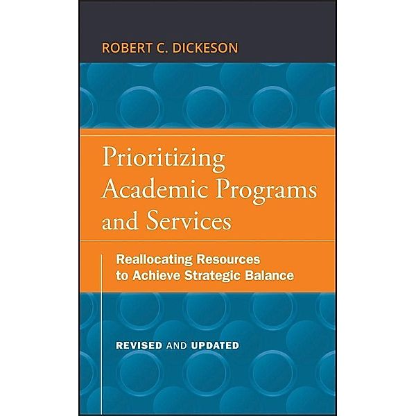 Prioritizing Academic Programs and Services, Robert C. Dickeson