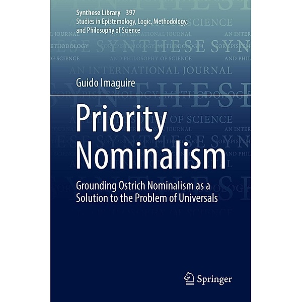 Priority Nominalism / Synthese Library Bd.397, Guido Imaguire