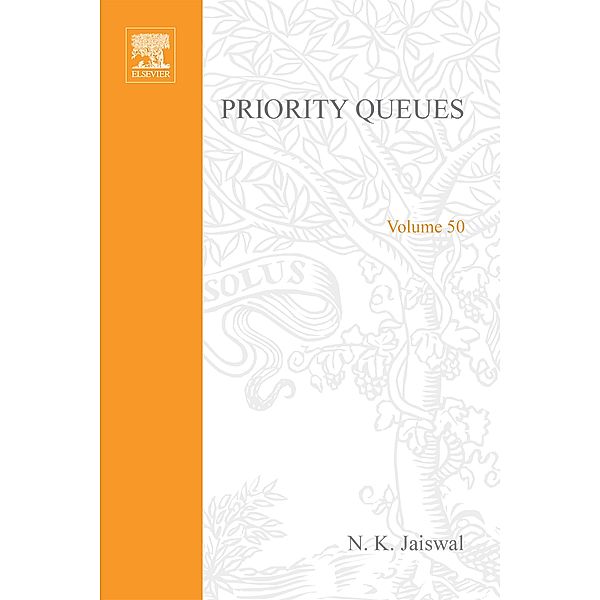Priority Queues by N K Jaiswal, Anatoli Torokhti, Phil Howlett