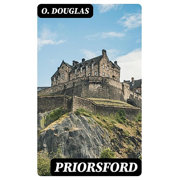 Priorsford, O. Douglas