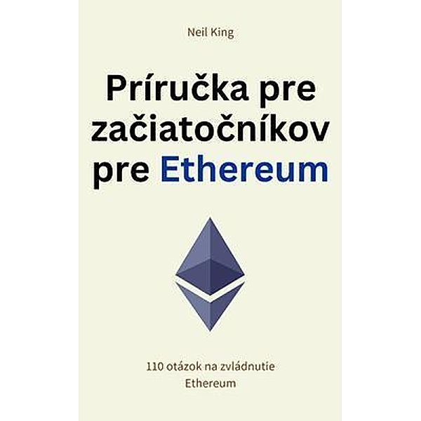 Prírucka pre zaciatocníkov pre Ethereum, Neil King