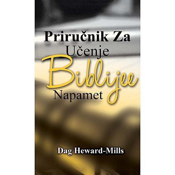 Priručnik Za Učenje Biblije Napamet, Dag Heward-Mills