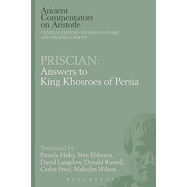 Priscian: Answers to King Khosroes of Persia