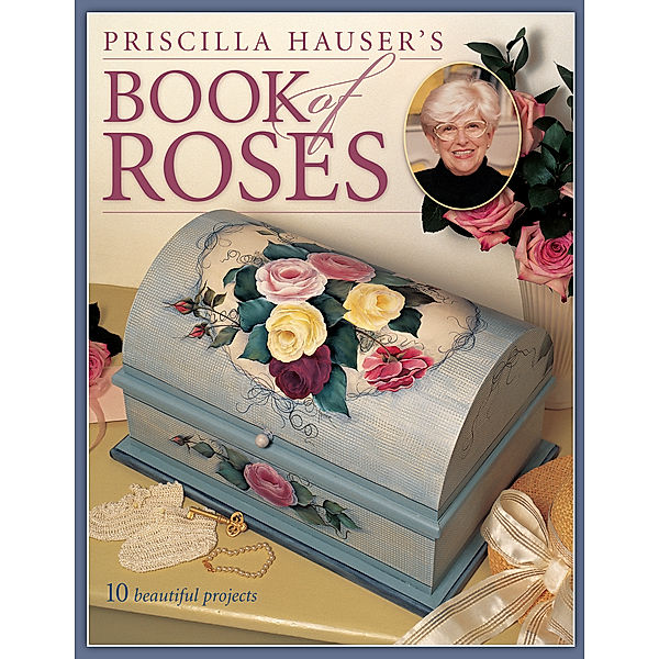 Priscilla Hauser's Book of Roses, Priscilla Hauser