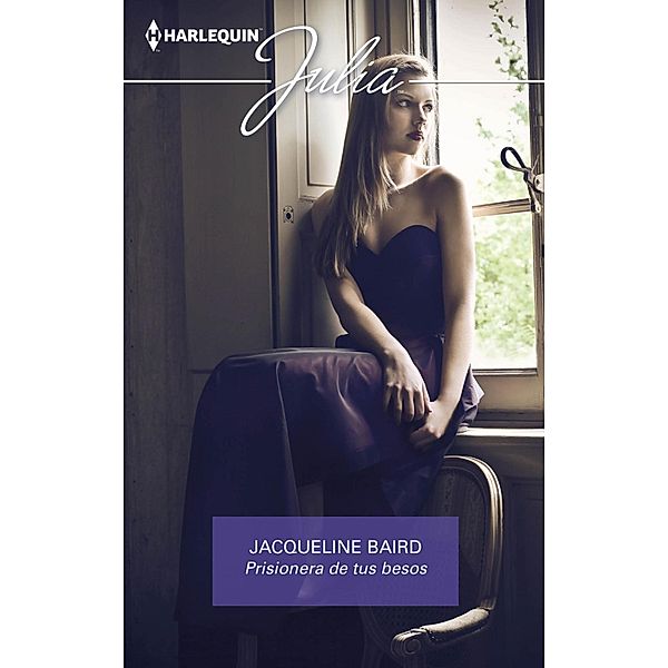 Prisionera de tus besos, Jacqueline Baird