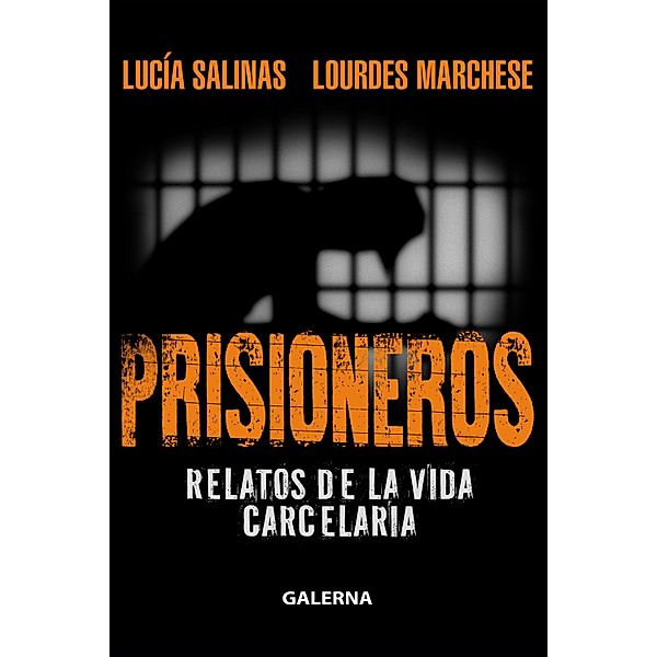 Prisioneros, Lucía Sainas, Lourdes Marchese