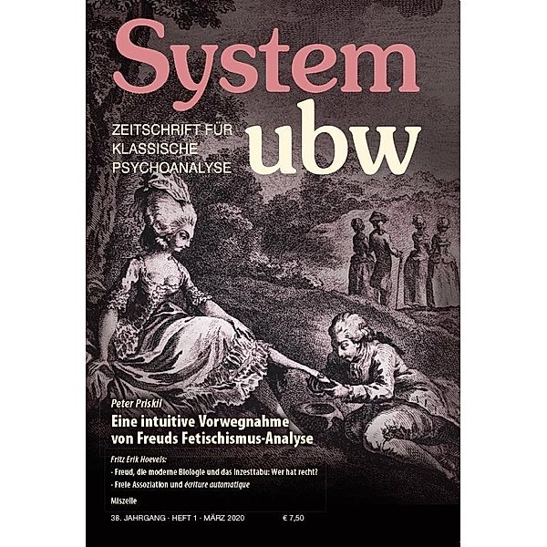 Priskil, P: Eine intuitive Vorwegnahme von Freuds Fetischism, Peter Priskil, Fritz Erik Hoevels, Lisa Satyra