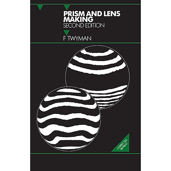 Prism and Lens Making, Twyman F