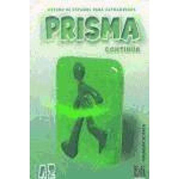 Prisma A2 Continúa - CD, Ruth Vázquez Fernández, María Ruiz de Gauna Moreno, Marisa Reig Sánchez Sánchez, Silvia Nicolás Muñoz, Carlos Oliva Romero, Raquel Gómez del Amo, Raquel Blanco Alonso