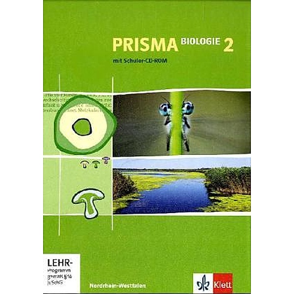 PRISMA Biologie. Ausgabe ab 2005 / PRISMA Biologie 2. Ausgabe Nordrhein-Westfalen